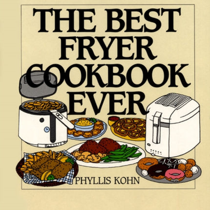 Best Fryer Cookbook Ever