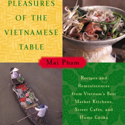 Pleasures of the Vietnamese Table