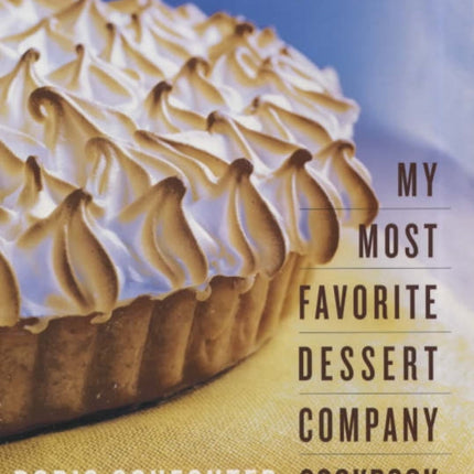 My Most Favourite Desert Company Cookbook