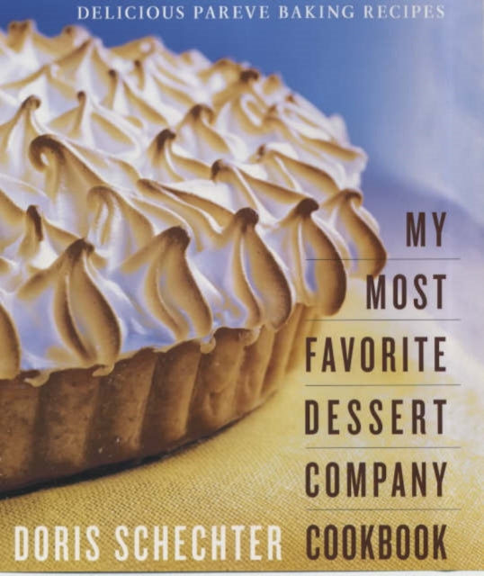 My Most Favourite Desert Company Cookbook