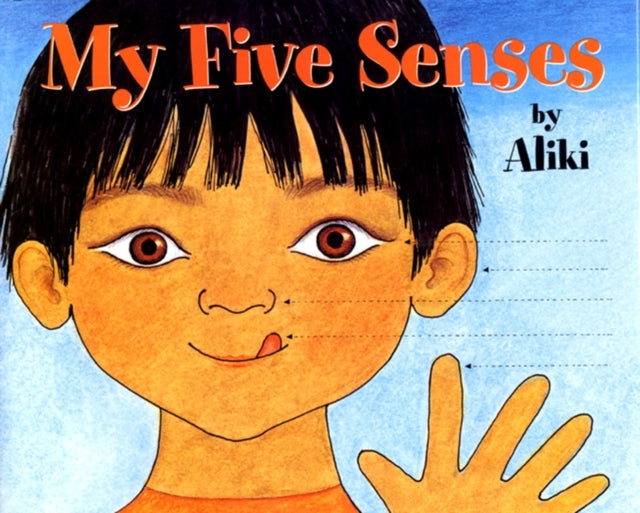 My Five Senses A letsreadandfindoutbook