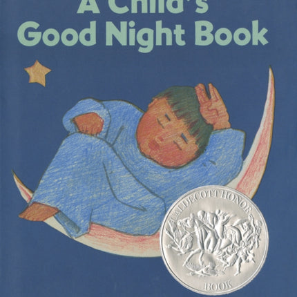 A Child's Good Night Book: A Caldecott Honor Award Winner