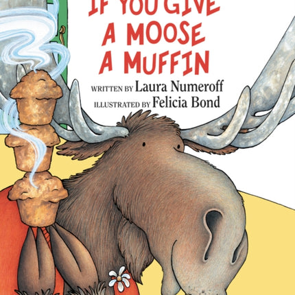 If You Give a Moose a Muffin