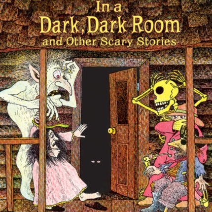 In a Dark, Dark Room and Other Scary Stories