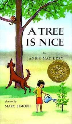 A Tree Is Nice: A Caldecott Award Winner