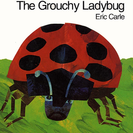 The Grouchy Ladybug