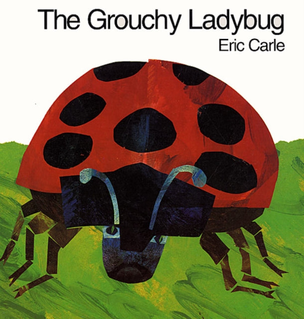 The Grouchy Ladybug