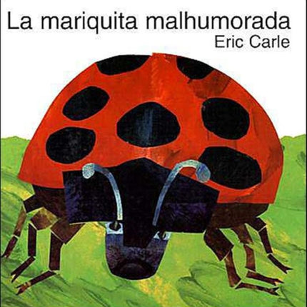 La Mariquita Malhumorada