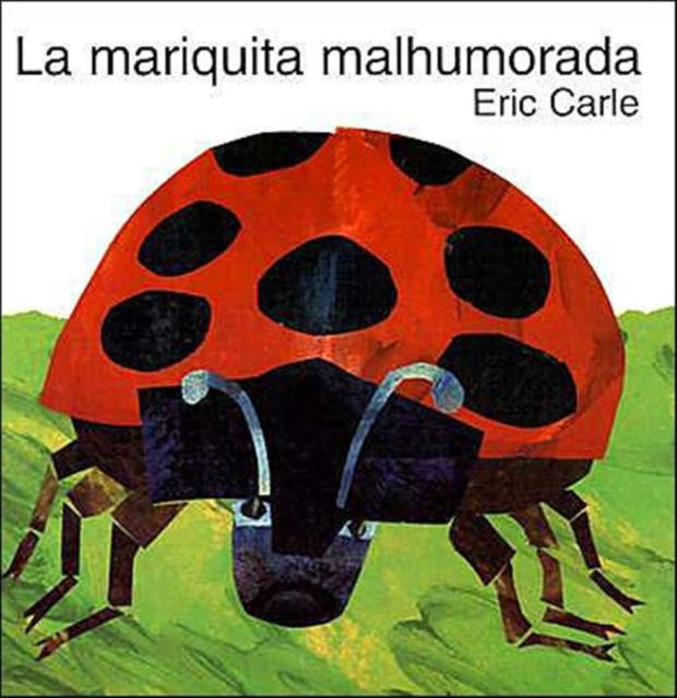 La Mariquita Malhumorada