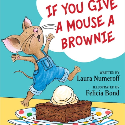 If You Give a Mouse a Brownie