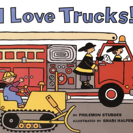 I Love Trucks