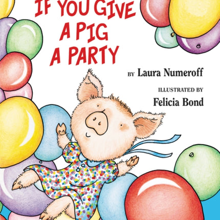 If You Give a Pig a Party