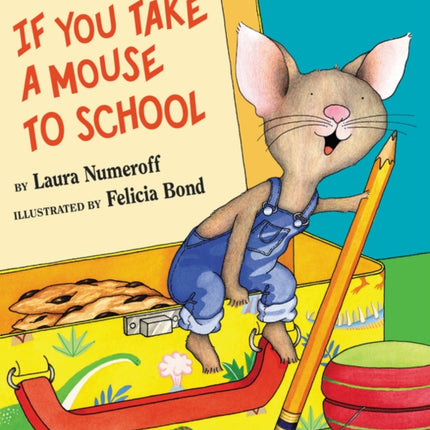 If you take a Mouse to School