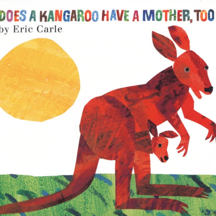 Does a Kangaroo Have a Mother Too