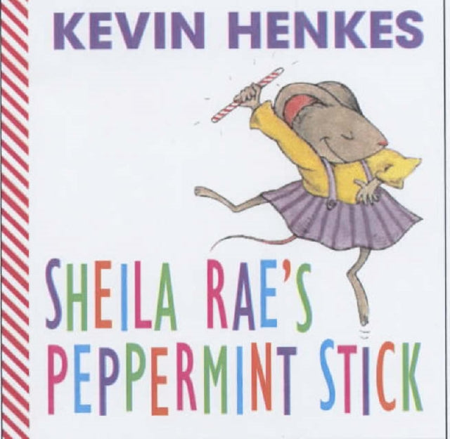 Sheila Rae's Peppermint Stick