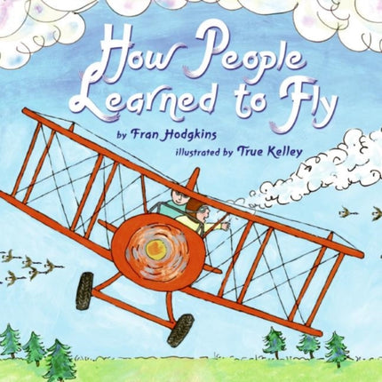 How People Learned to Fly