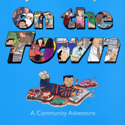 On the Town A Community Adventure