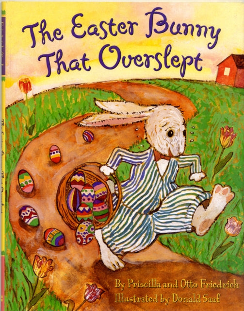 The Easter Bunny That Overslept