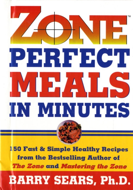 Zone Perfect Meals In Minutes