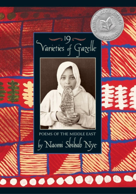 19 Varieties Of Gazelle: Poems Of The Middle East