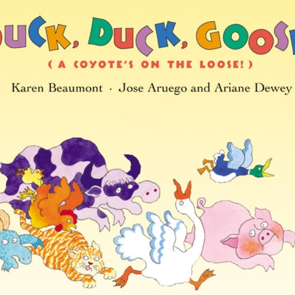 Duck, Duck, Goose!: (A Coyote's on the Loose!)