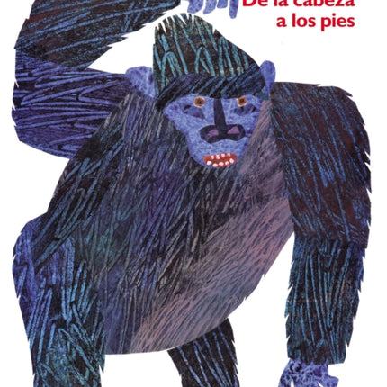 de la Cabeza a Los Pies: From Head to Toe (Spanish Edition)