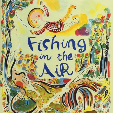 Fishing in the Air