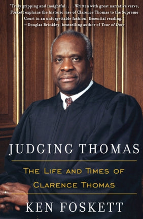 Judging Thomas The Life and Times of Clarence