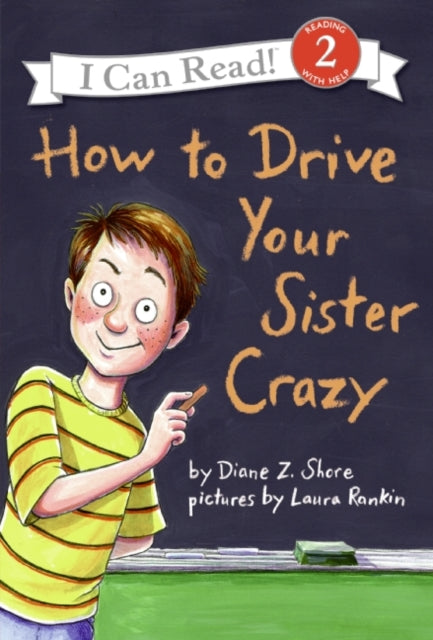 How To Drive Your Sister Crazy