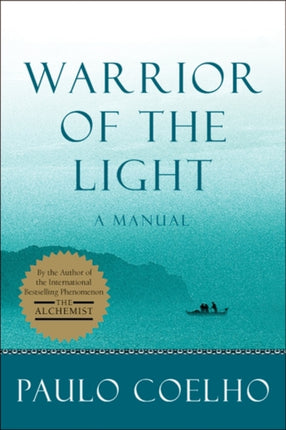 Warrior Of The Light: A Manual