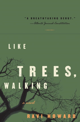 Like Trees Walking A Novel