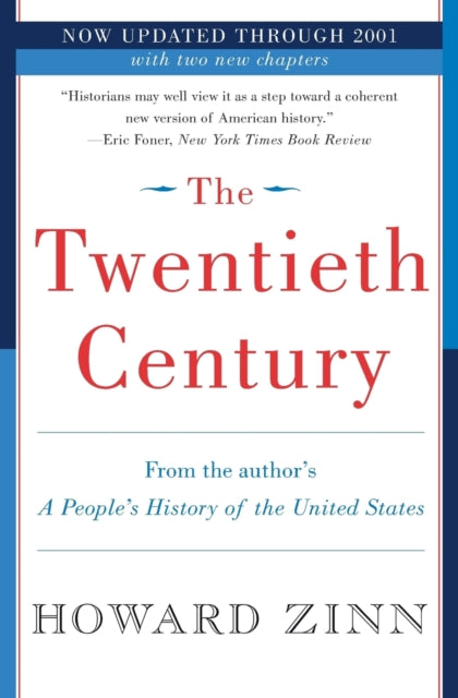 The Twentieth Century: A People's History