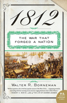 1812: The War That Forged a Nation