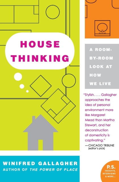 House Thinking: A Room-By-Room Look at How We Live