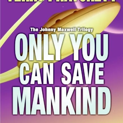 Only You Can Save Mankind