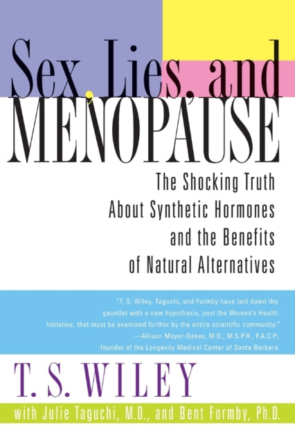 Sex Lies and Menopause The Shocking Truth About