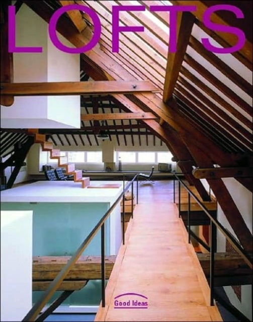 Lofts: Good Ideas