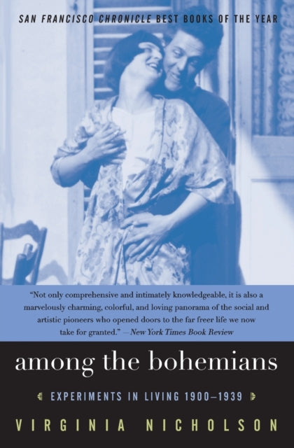 Among the Bohemians: Experiments in Living 1900-1939