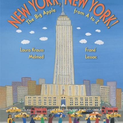 New York, New York!: The Big Apple from A to Z