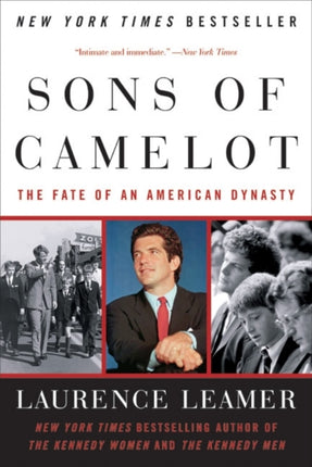 The Sons of Camelot: The Fate of an American Dynasty