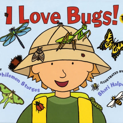 I Love Bugs!