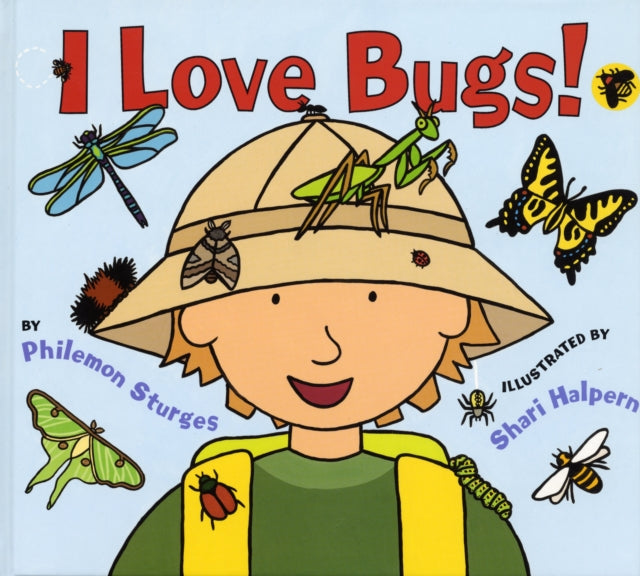 I Love Bugs!