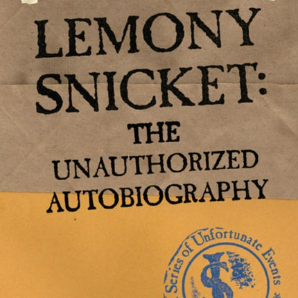 Lemony Snicket The Unauthorized Autobiography