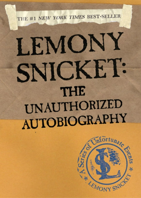Lemony Snicket The Unauthorized Autobiography