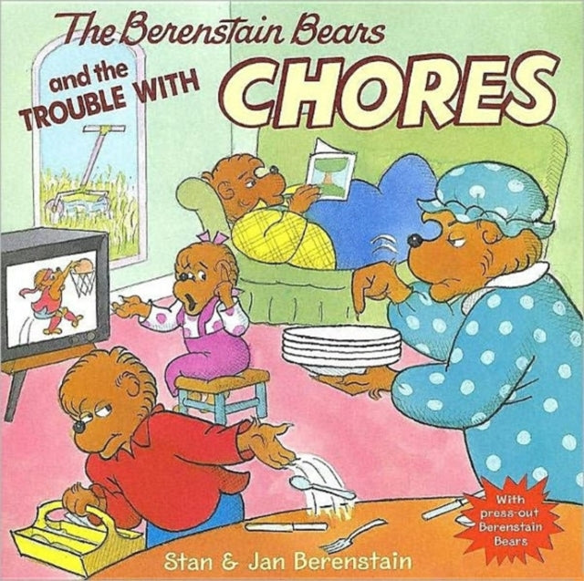 The Berenstain Bears and the Trouble with Chores