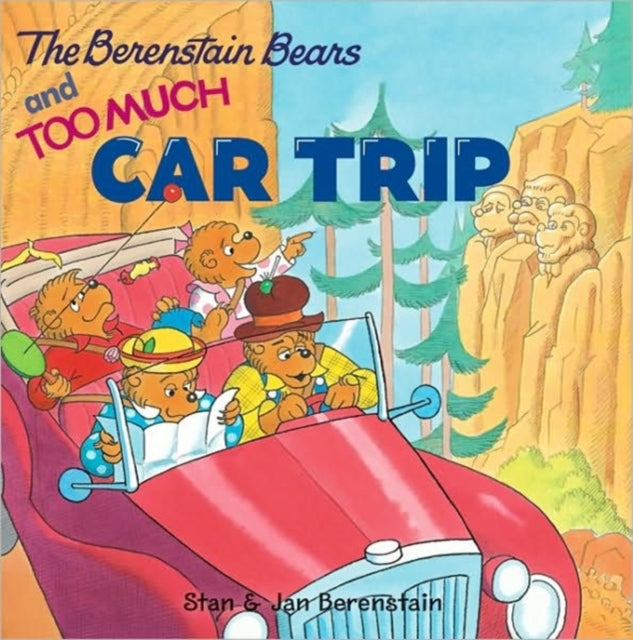 The Berenstain Bears And Too Much Car Trip