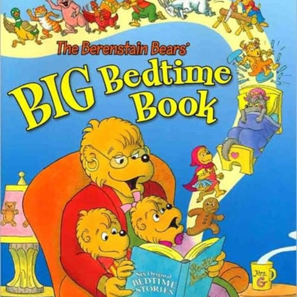 The Berenstain Bears' Big Bedtime Book