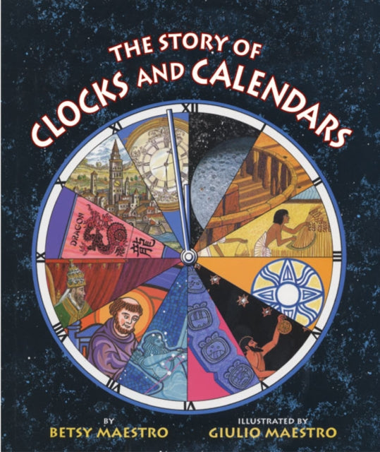 The Story of Clocks and Calendars