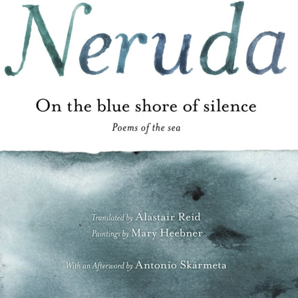 On the Blue Shore of Silence \ a la Orilla Azul del Silencio (Spanish Edition): Poemas Frente Al Mar (Bilingual)