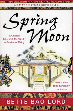 Spring Moon: A Novel of China